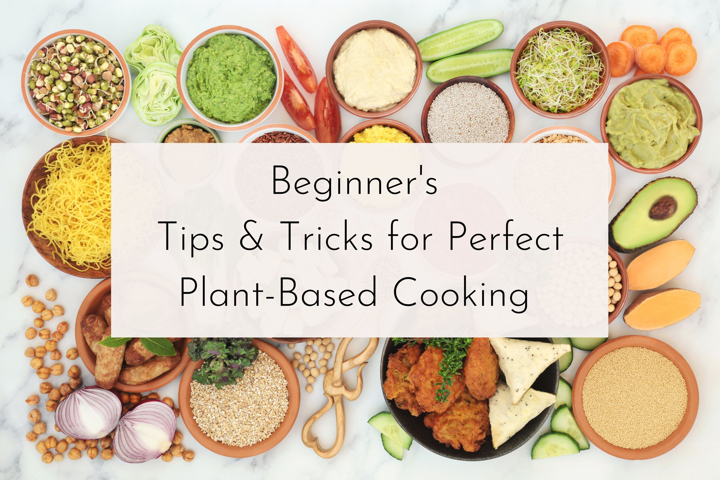 Plant-based cooking tips